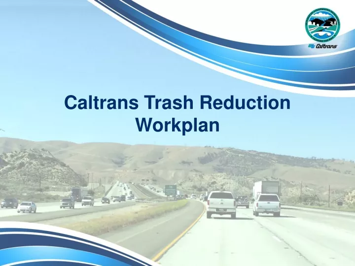 caltrans trash reduction workplan