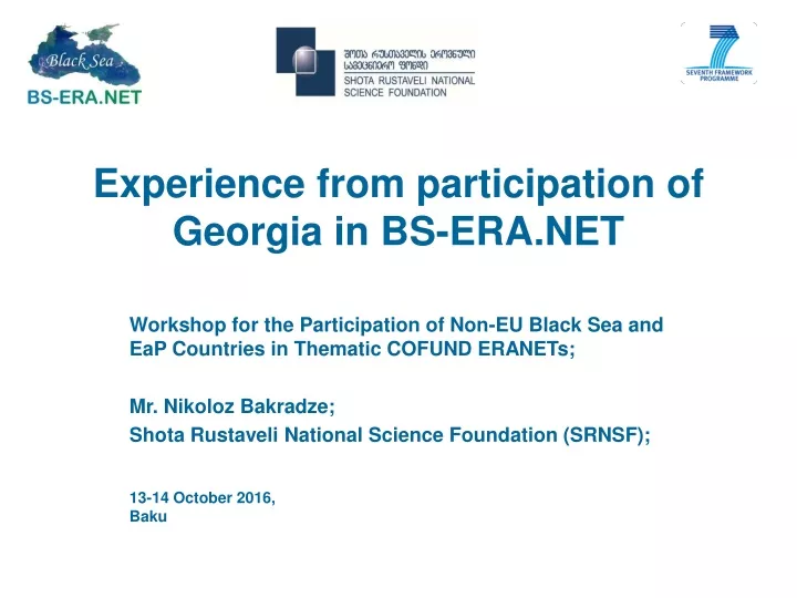 experience from participation of georgia in bs era net
