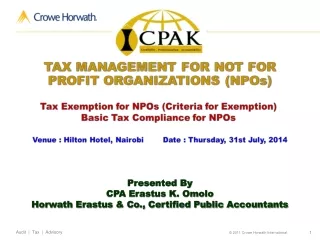 Presented By CPA Erastus K. Omolo Horwath Erastus &amp; Co., Certified Public Accountants