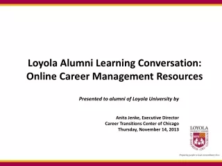 Loyola Alumni Learning Conversation:  Online Career Management Resources