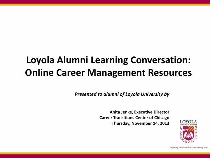 loyola alumni learning conversation online career management resources
