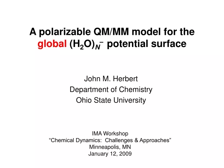 a polarizable qm mm model for the global h 2 o n potential surface