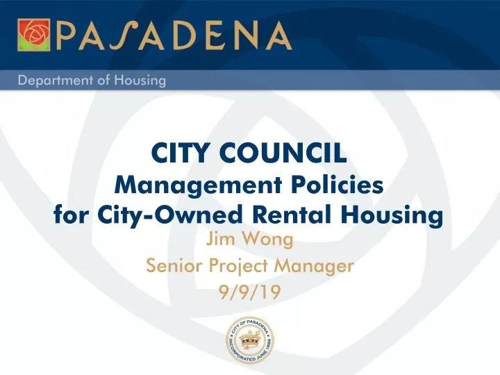 city council management policies for city owned rental housing