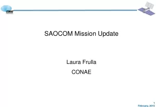 SAOCOM Mission  Update Laura  Frulla CONAE