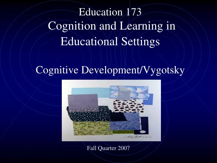 education 173 cognition and learning in educational settings cognitive development vygotsky