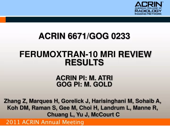 acrin 6671 gog 0233 ferumoxtran 10 mri review