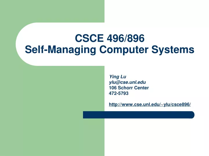 csce 496 896 self managing computer systems