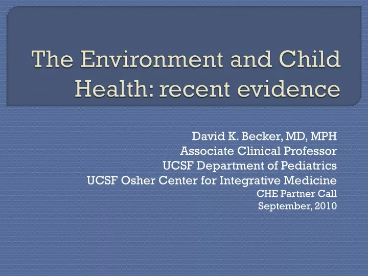 the environment and child health recent evidence