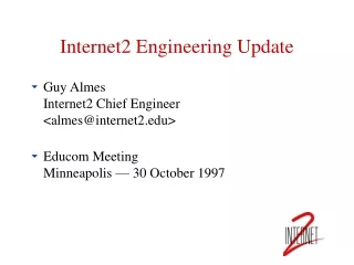 Internet2 Engineering Update