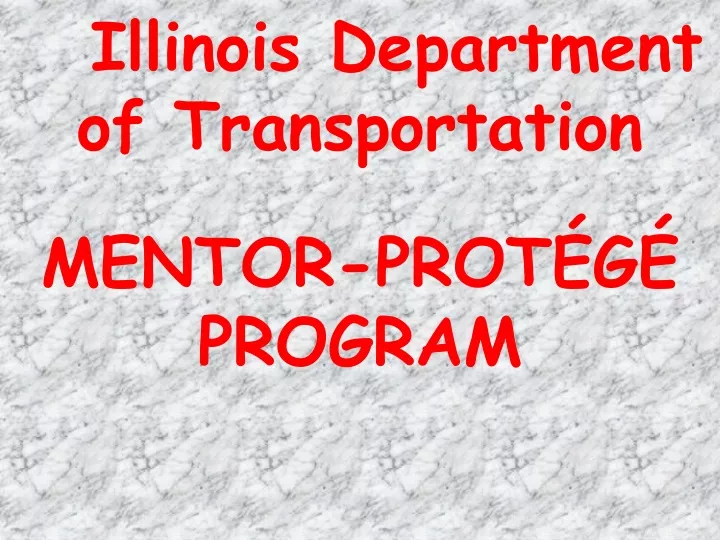 illinois department of transportation mentor prot