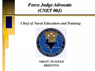 Force Judge Advocate (CNET 00J)