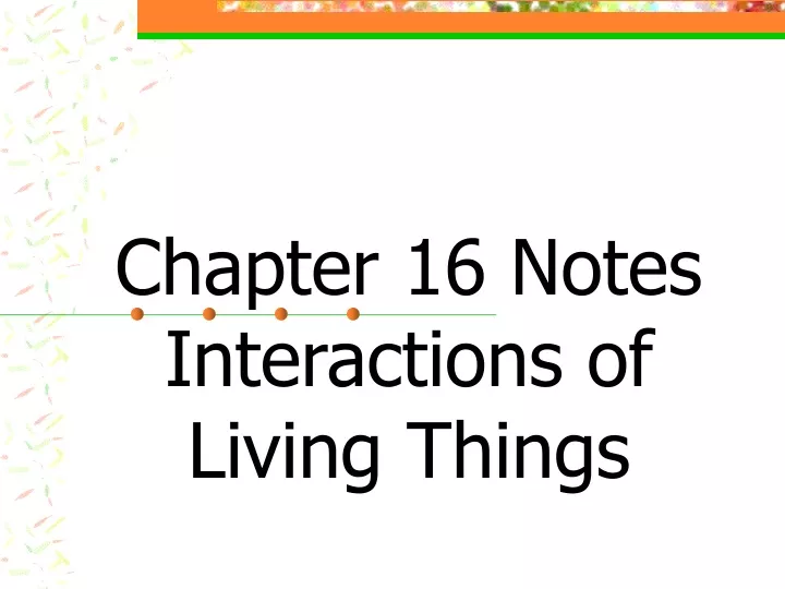 chapter 16 notes interactions of living things