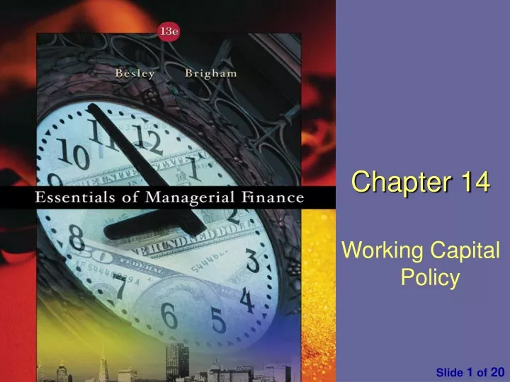 chapter 1 4 working capit al policy