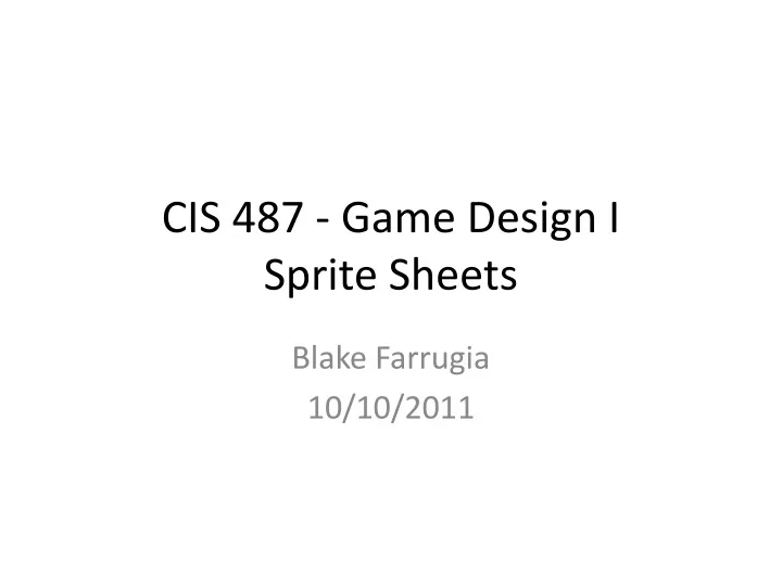 cis 487 game design i sprite sheets