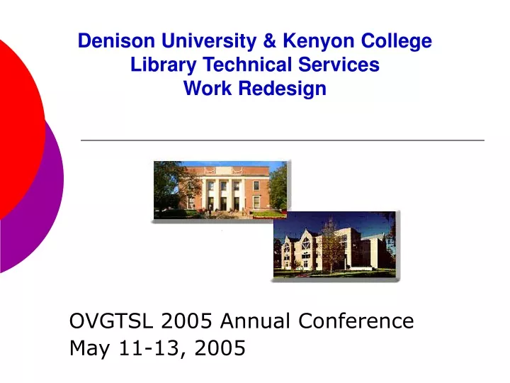 denison university kenyon college library technical services work redesign