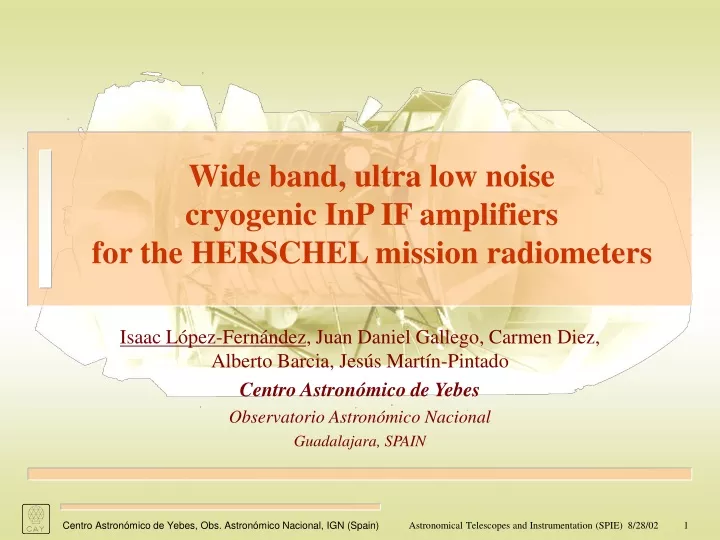 wide band ultra low noise cryogenic inp if amplifiers for the herschel mission radiometers