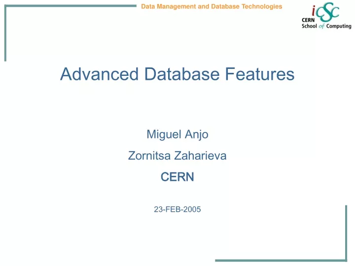 advanced database features miguel anjo zornitsa