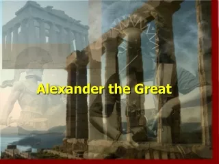 Alexander the Great