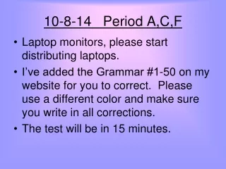 10-8-14   Period A,C,F