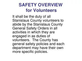 SAFETY OVERVIEW  for Volunteers