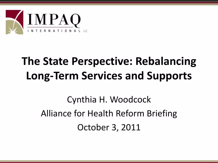 the state perspective rebalancing long term services and supports