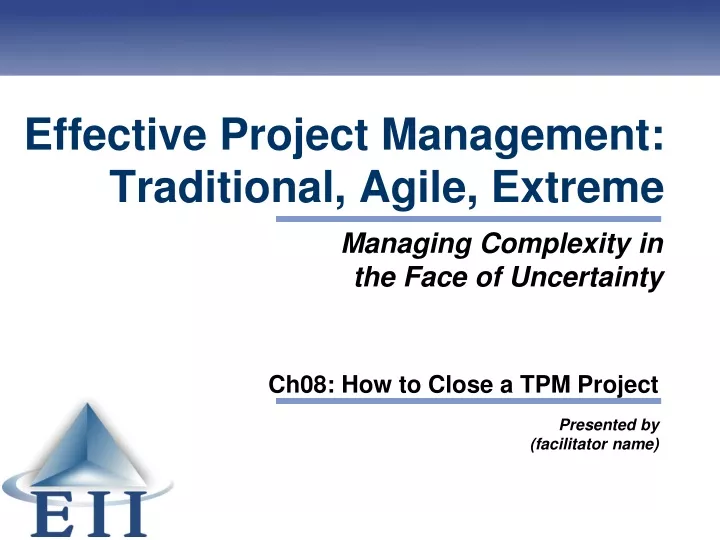 effective project management traditional agile extreme