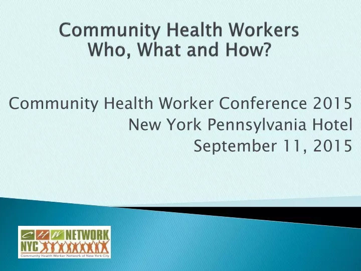 community health workers who what and how