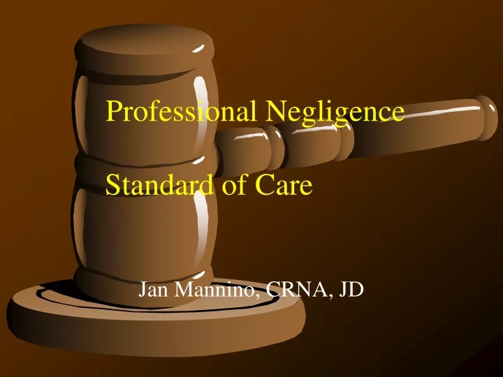 professional negligence standard of care