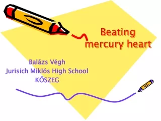 Beating mercury heart