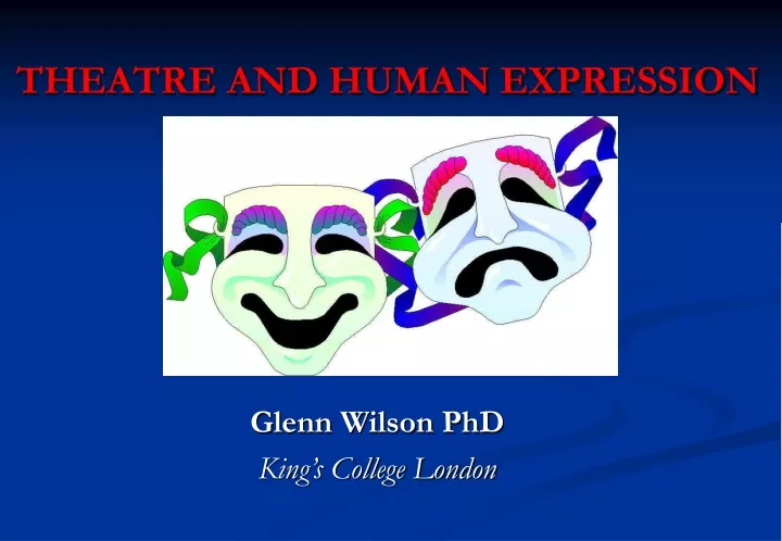 theatre and human expression