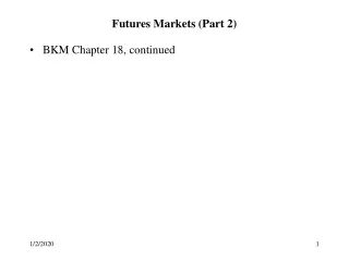 Futures Markets (Part 2)