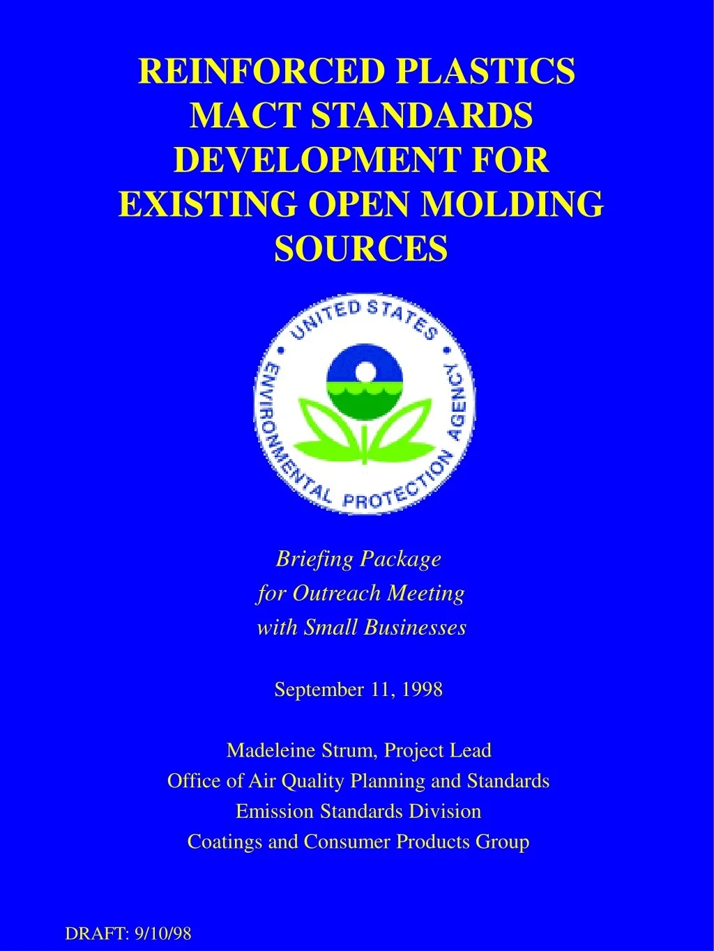 PPT - REINFORCED PLASTICS MACT STANDARDS DEVELOPMENT FOR EXISTING OPEN ...