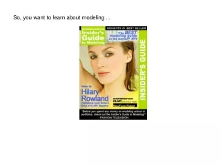 So, you want to learn about modeling ...