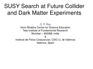 SUSY Search at Future Collider and Dark Matter Experiments