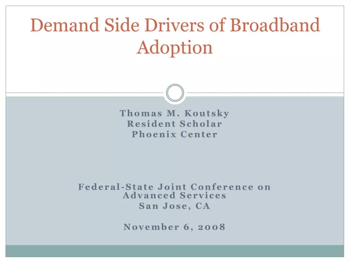 demand side drivers of broadband adoption