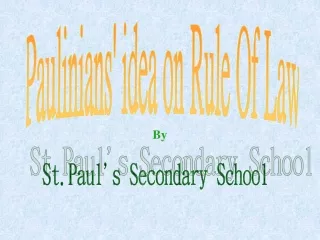 Paulinians' idea on Rule Of Law