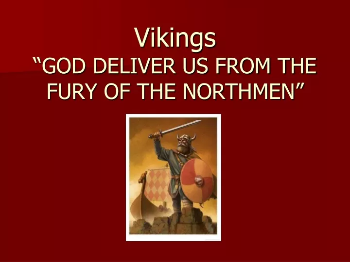 vikings god deliver us from the fury of the northmen