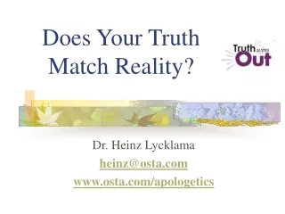 Does Your Truth Match Reality?