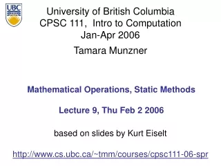 Mathematical Operations, Static Methods Lecture 9, Thu Feb 2 2006