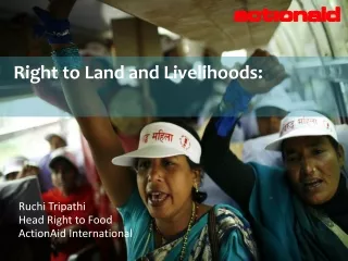 Right to Land and Livelihoods: