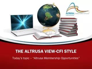 THE ALTRUSA VIEW-CFI STYLE