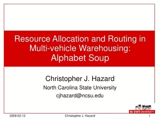 Resource Allocation and Routing in Multi-vehicle Warehousing: Alphabet Soup