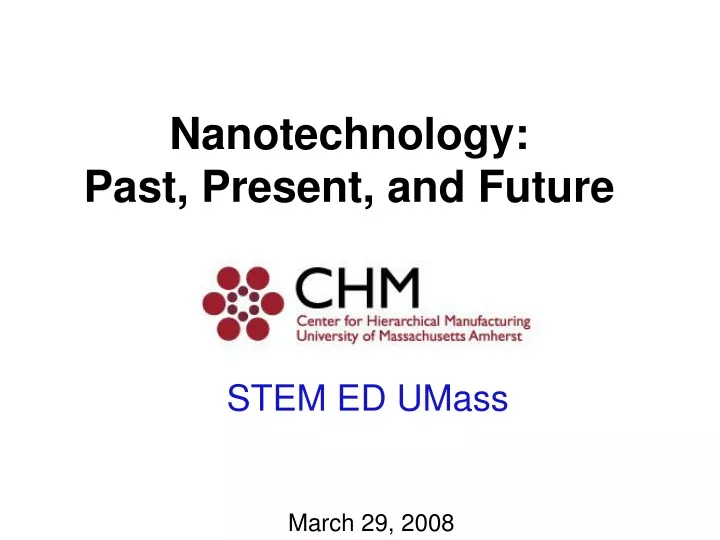nanotechnology past present and future