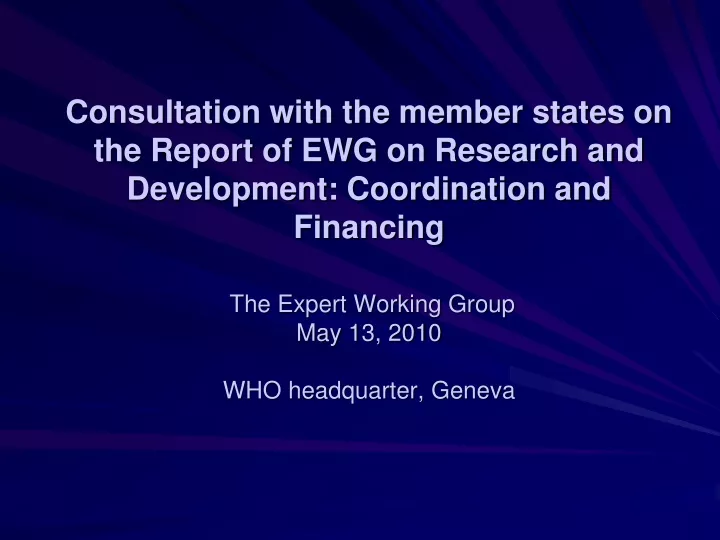 consultation with the member states on the report