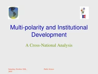 Multi-polarity and Institutional Development