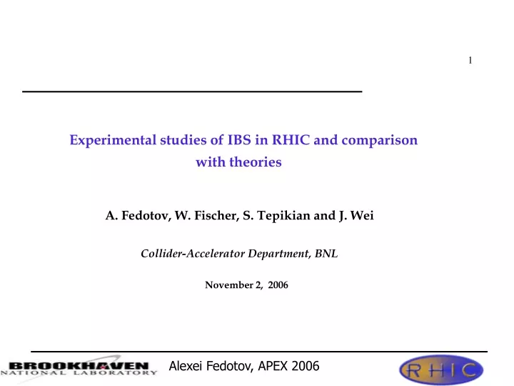 experimental studies of ibs in rhic