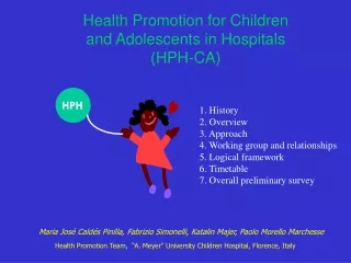 Health Promotion for Children  and Adolescents in Hospitals (HPH-CA)