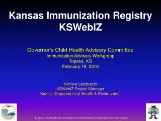 Governor’s Child Health Advisory Committee Immunization Advisory Workgroup Topeka, KS