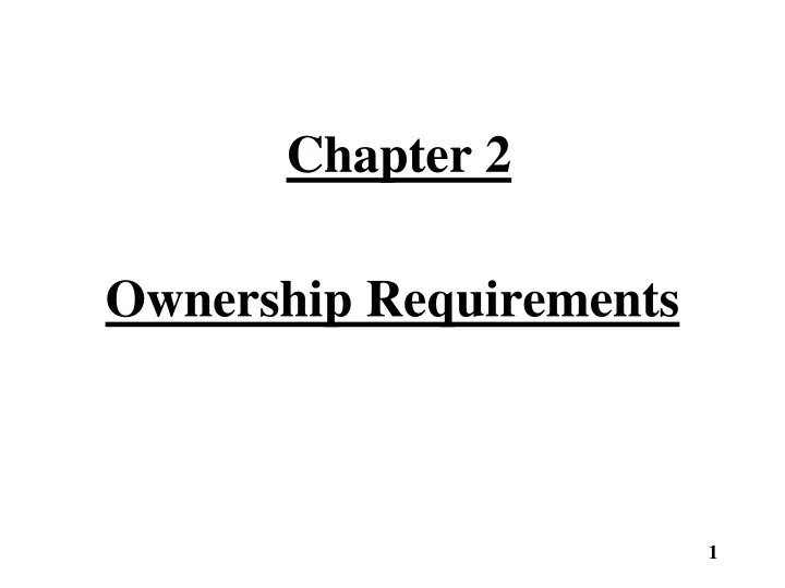 chapter 2 ownership requirements
