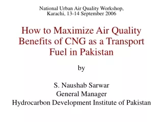 How to Maximize Air Quality  Benefits of CNG as a Transport  Fuel in Pakistan